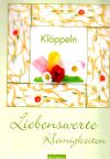 Kloppeln liebenswerte kleinigkeiten