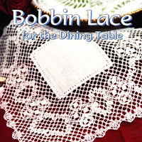 Bobbin lace for the dining table