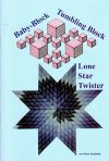 Baby block, tumbling block, lone star twister