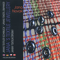 Jana's textile jewellery