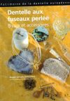 Bijoux aux fuseaux perlèe