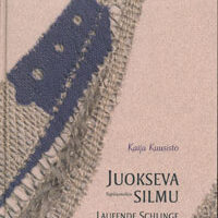 Juokseva silmu, kaija kuusisto