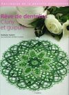 Reve de dentelle cluny et guipure, nathalie hubert