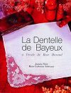 La dentelle de bayeux a l'ecole de rose durand, potin -nobecourt