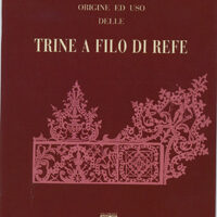 Origine ed uso delle trine di refe