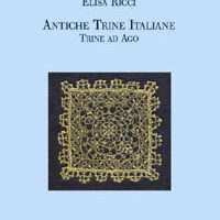 Antiche trine italiane, trine ad ago di elisa ricci
