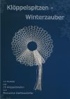 Kloppelspitzen-winterzauber marianne geisendorfer