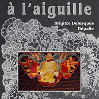 La dentelle a l'aguille