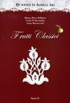Quaderni di aemilia ars: frutti classici
