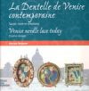 La dentelle de venice contemporaine