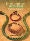 Kumihimo basic and beyond, rebecca ann combs