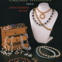 Creare gioielli con il chiacchierino ad ago