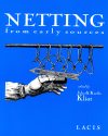 Netting, Kliot