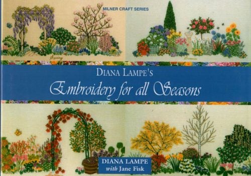 Embroidery for all seasons, diane lampe