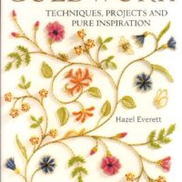 Goldwork: techniques projects and pure inspiration, Hazel everett
