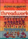 Threadwork: silk stitches beads and cords, effie mitrofanis