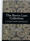 The borris lace collection