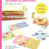 Les bases du patchwork en pas a pas