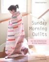 Sunday morning quilts