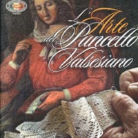 L'arte del puncetto valsesiano, varallo