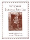 Introduction in the art of making the buckingham pillow lace stillwell/roberts