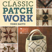 New classic patchwork de yoko saito