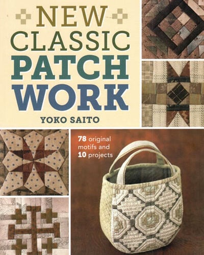 New classic patchwork de yoko saito