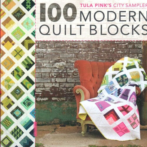 Tula pink's city sampler 100  modern quilt blocs