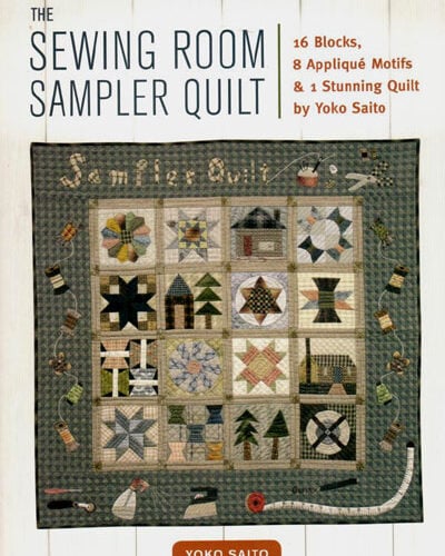 Sewing room, sampler quilt de yoko saito