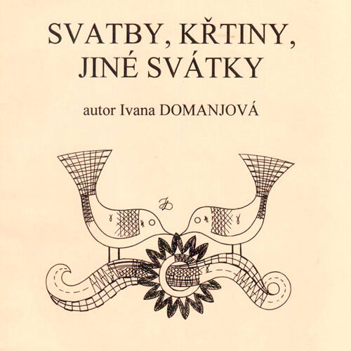 Svatby, krtiny, jene svatky/matrimoni,natale,vacanze domanjova