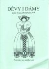 Devy i damy/ fanciulle e donne domanjova