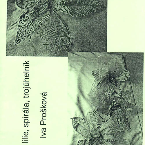 Horec, lilie, spirala, trojuhelnik iva proskova