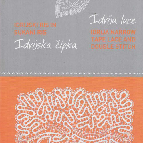 Idrija lace: idrija narrow tape lace and double stitch