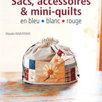 Accessoires e mini quilt en bleu-blanc- rouge, masako wakayama