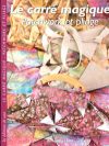 Le carre' magique patchwork et pliage