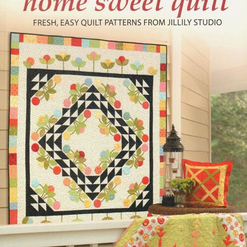Home sweet quilt, jill finley