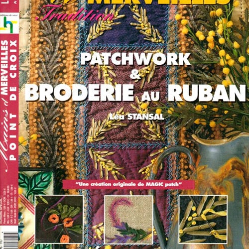 Patchwork et broderie au ruban