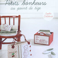 Petits bonheurs au point de tige, sophie delabord