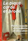 Le pique corde' et brode'