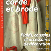 Le pique corde' et brode'
