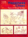 Happiness and cheer