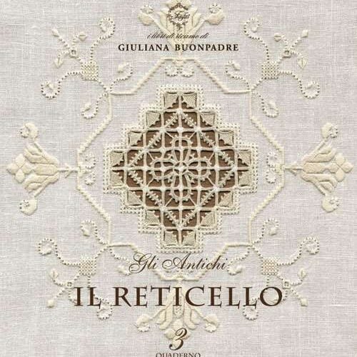 Gli antichi: il reticello, buonpadre quaderno 3