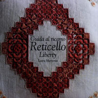 Guida al  reticello liberty, laura marzorati