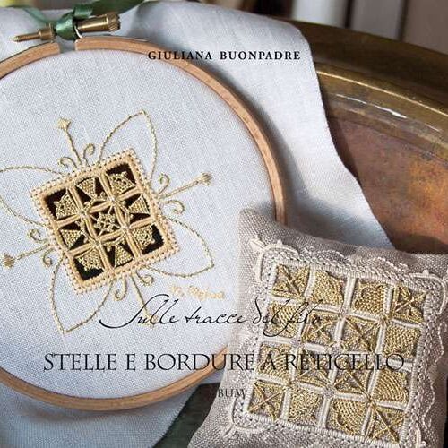 Sulle tracce del filo: stelle e bordure a reticello, buonpadre album 8