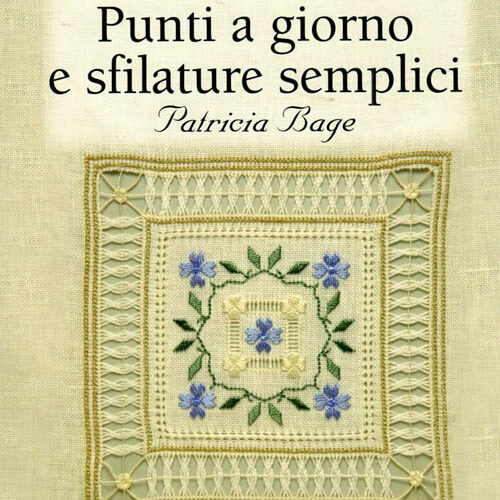 Punti a giorno e sfilature semplici, bage