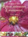 A perfect world in ribbon embroidery & stumpwork