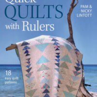 Quick quilts with rulers, pam & nicky lintott