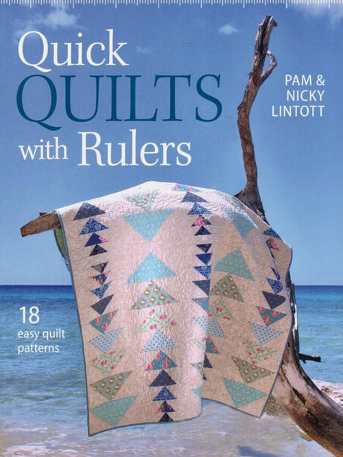 Quick quilts with rulers, pam & nicky lintott