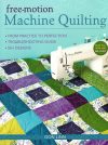 Free-motion machine quilting, don linn