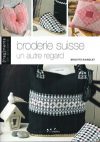 Broderie suisse 3°, un autre regard